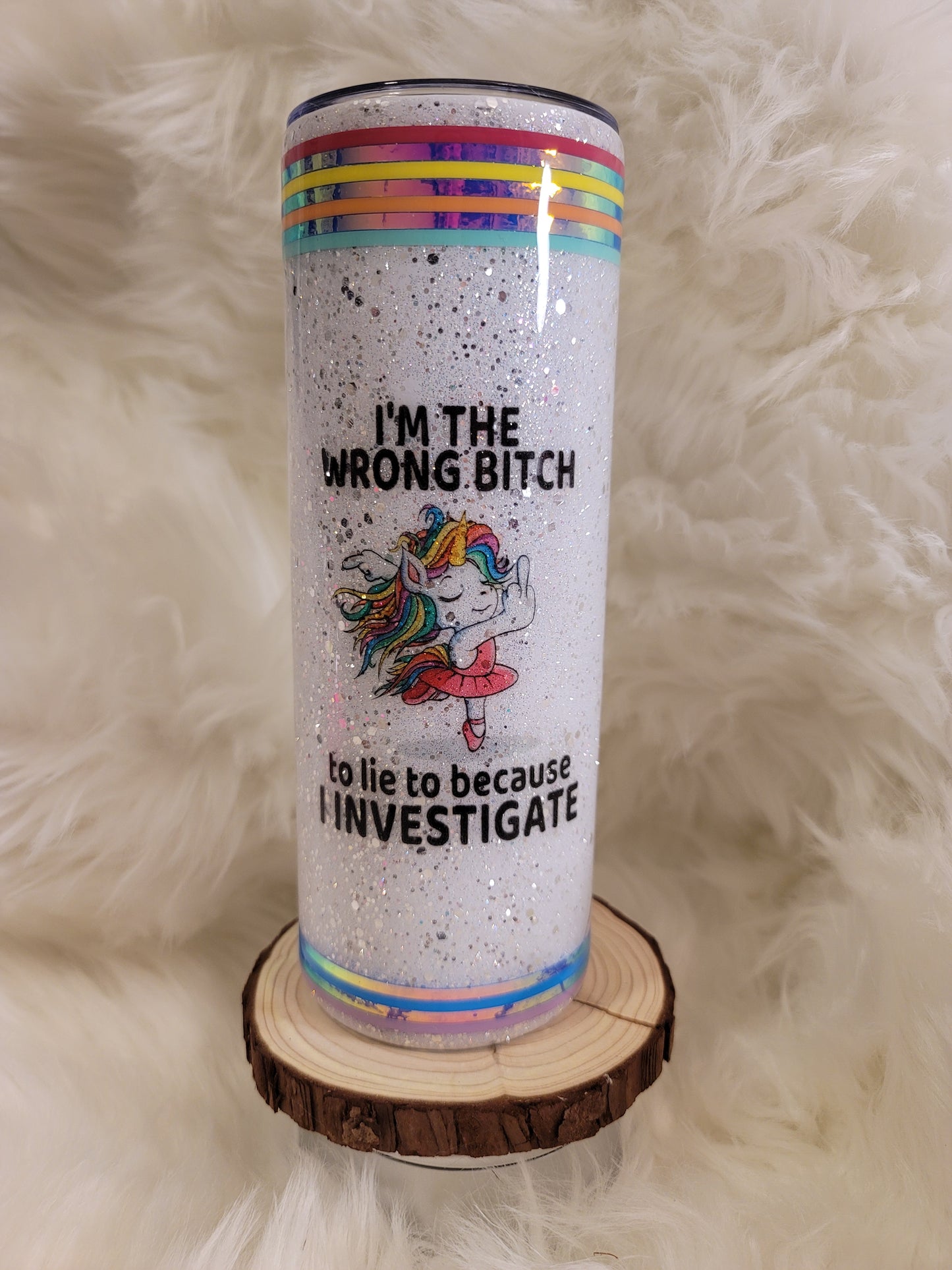20oz Unicorn Tumbler - Don't Lie I Investigate