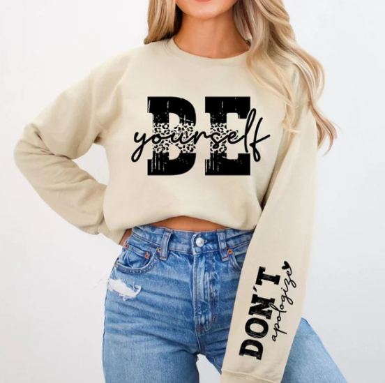 Be Yourself Sweatshirt